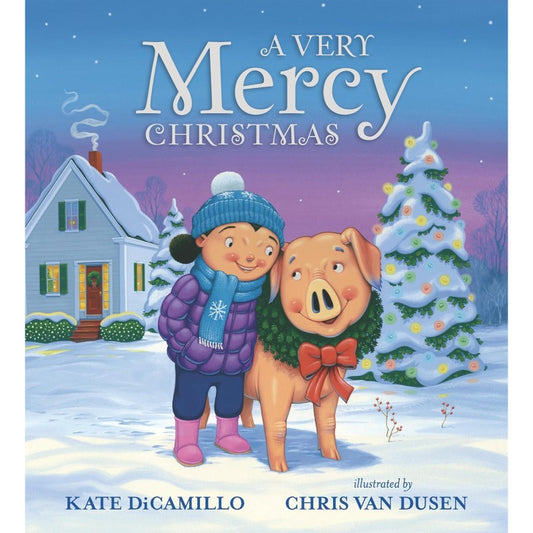 A Very Mercy Christmas, by Kate DiCamillo