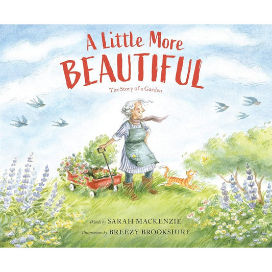 A Little More Beautiful, by Sarah Mackenzie