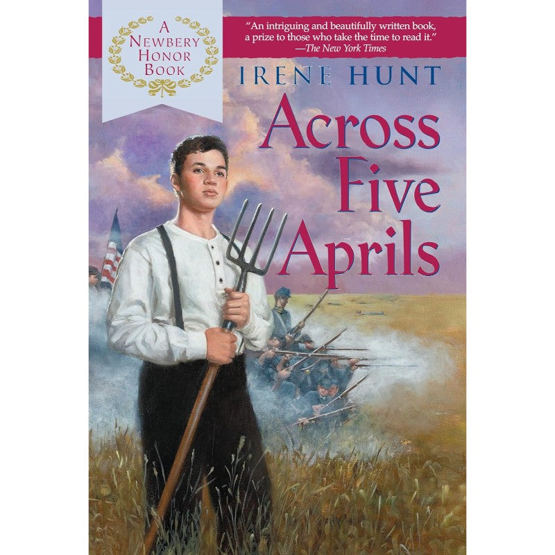 Across Five Aprils, by Irene Hunt