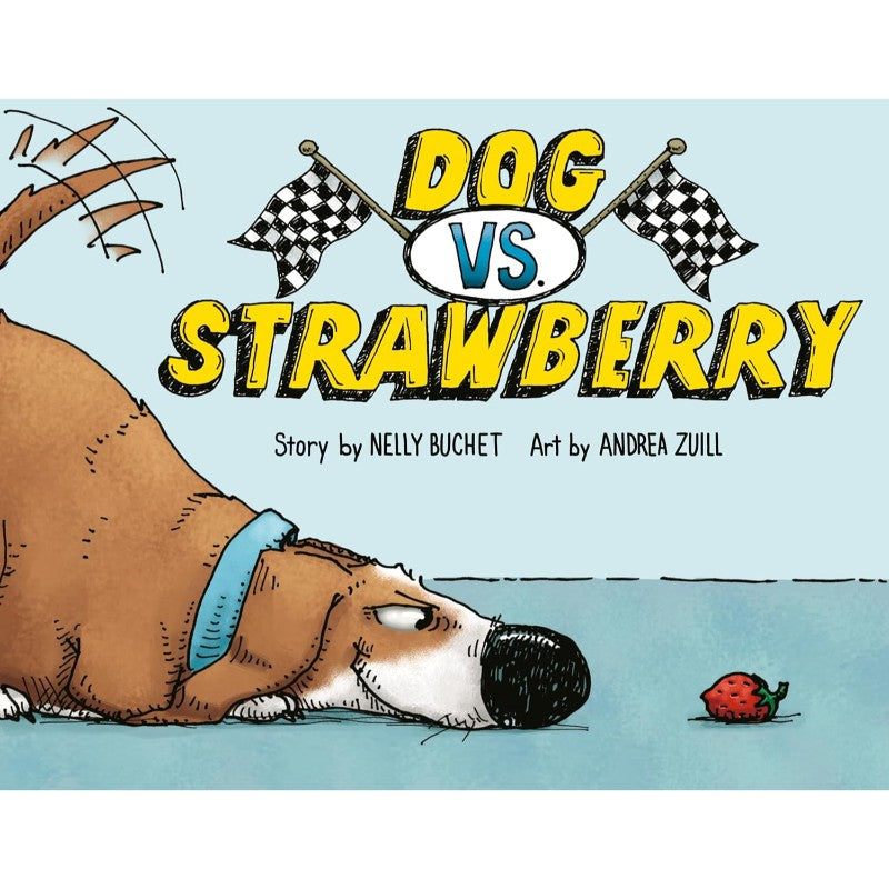 Dog vs. Strawberry, by Nelly Buchet