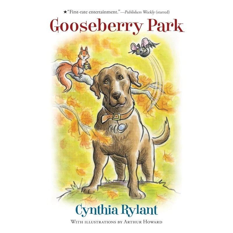 Gooseberry Park, by Cynthia Rylant