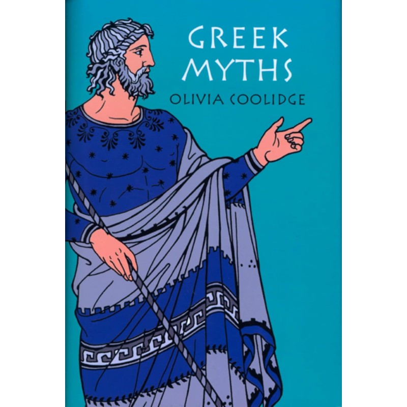 Greek Myths, by Olivia E. Coolidge