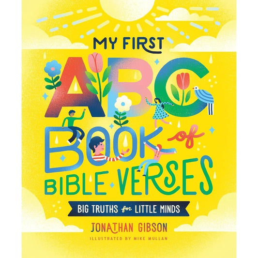 My First ABC Book of Bible Verses, by Jonathan Gibson