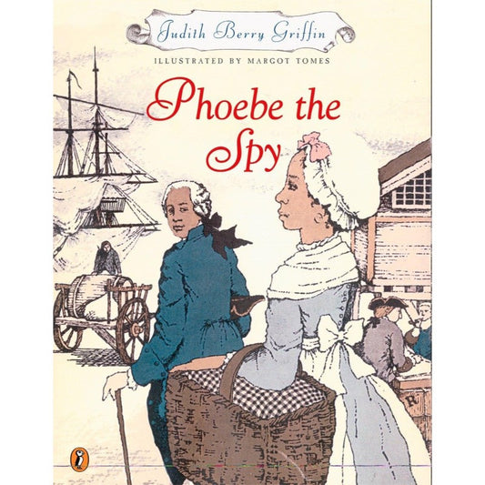 Phoebe the Spy, by Judith Berry Griffin