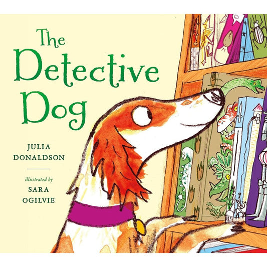 The Detective Dog, by Julia Donaldson