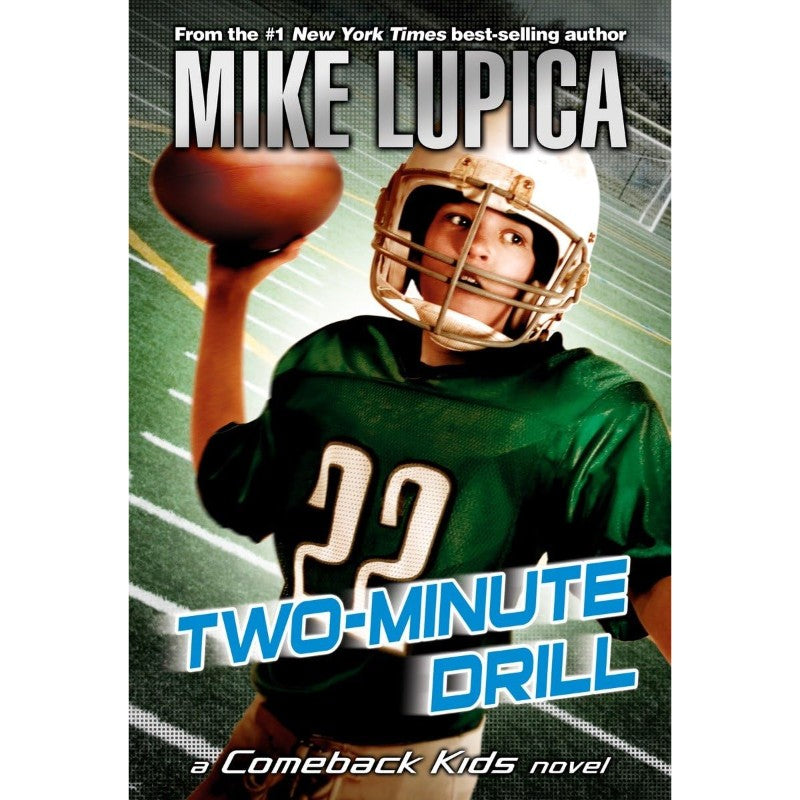 Two-Minute Drill (Comeback Kids), by Mike Lupica