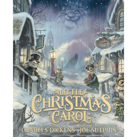 Little Christmas Carol, by Charles Dickens, Joe Sutphin