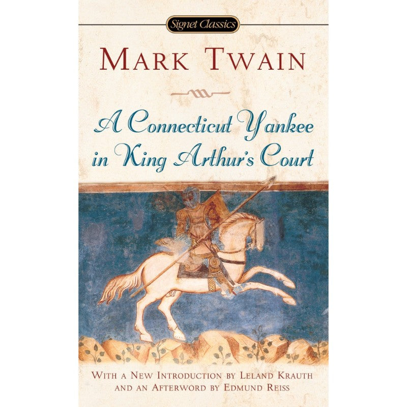 A Connecticut Yankee in King Arthur's Court, by Mark Twain