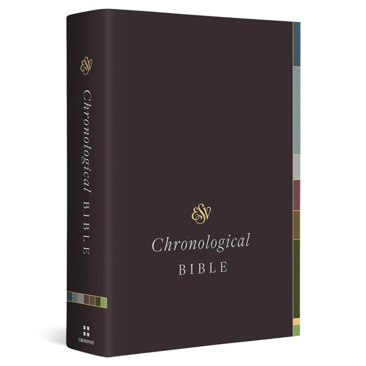 ESV Chronological Bible, by ESV Bibles by Crossway