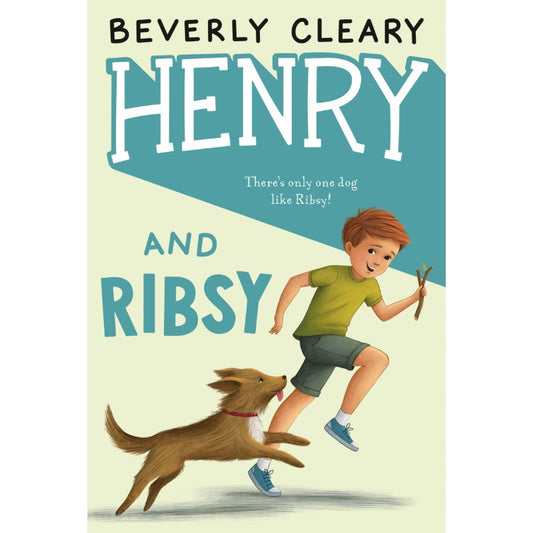 Henry and Ribsy (Henry Huggins #3), by Beverly Cleary