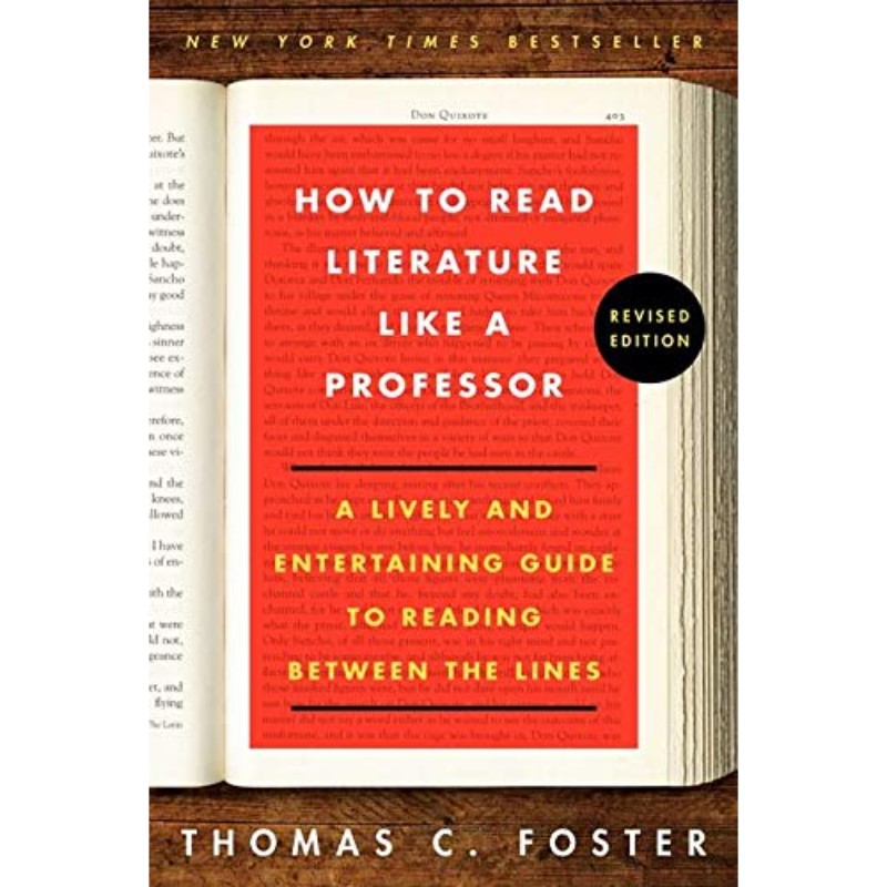 How to Read Literature Like a Professor, by Thomas C Foster