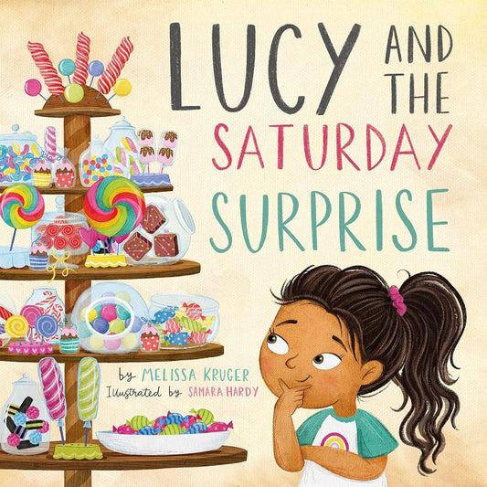 Lucy and the Saturday Surprise (TGC Kids), by Melissa Kruger