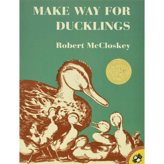 Make Way for Ducklings, by Robert McCloskey