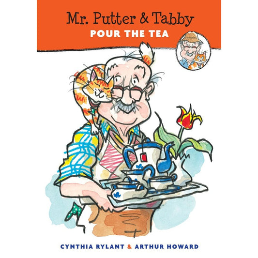 Mr. Putter & Tabby Pour the Tea, by Cynthia Rylant