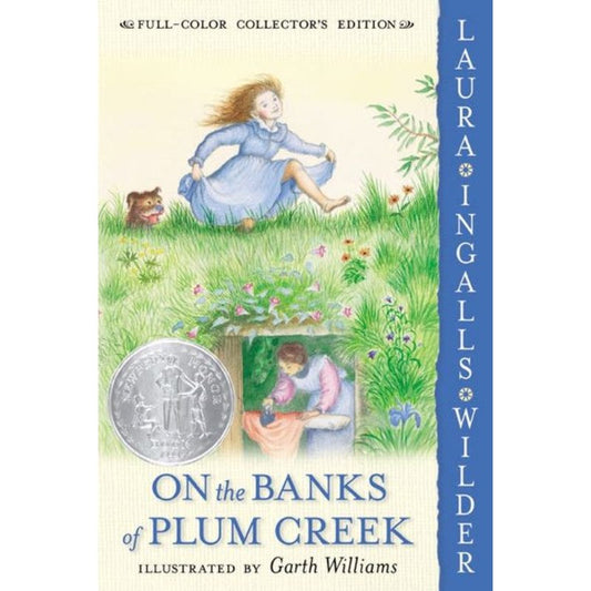 On the Banks of Plum Creek, by Laura Ingalls Wilder