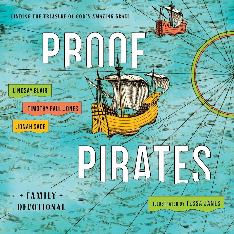 PROOF Pirates Family Devotional, by Timothy Paul Jones
