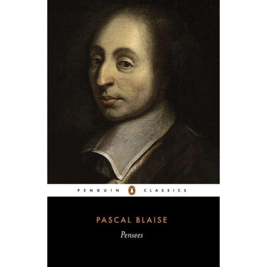 Pensées (Penguin Classics), by Blaise Pascal