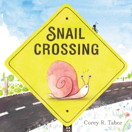 Snail Crossing, by Corey R. Tabor