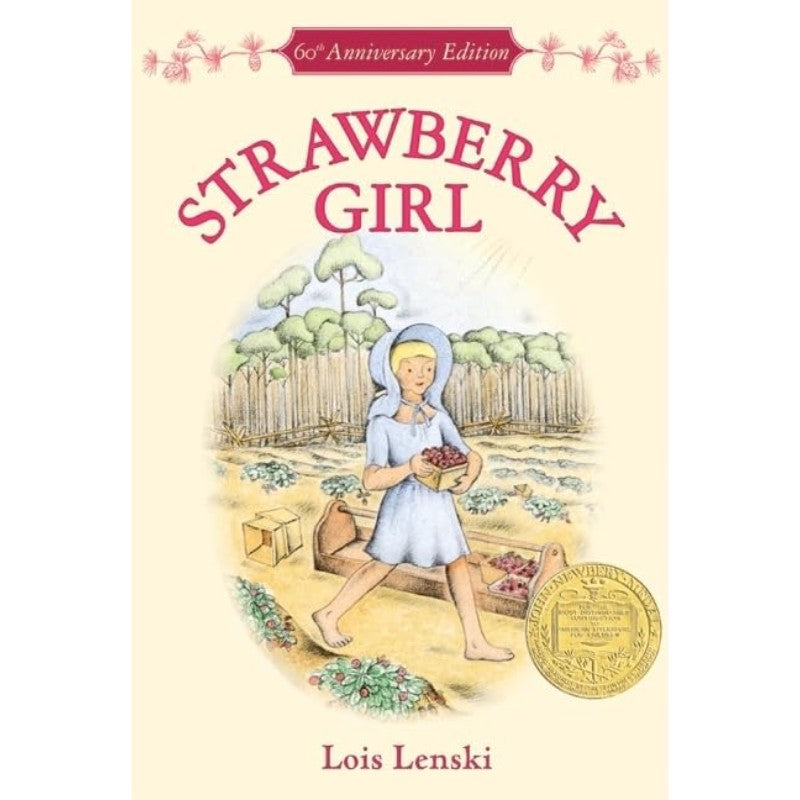 Strawberry Girl, by Lois Lenski