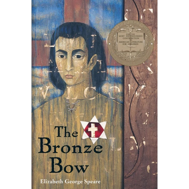 The Bronze Bow, by Elizabeth George Speare