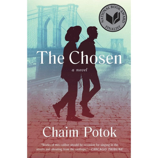 The Chosen, by Chaim Potok