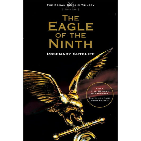 The Eagle of the Ninth, by Rosemary Sutcliff