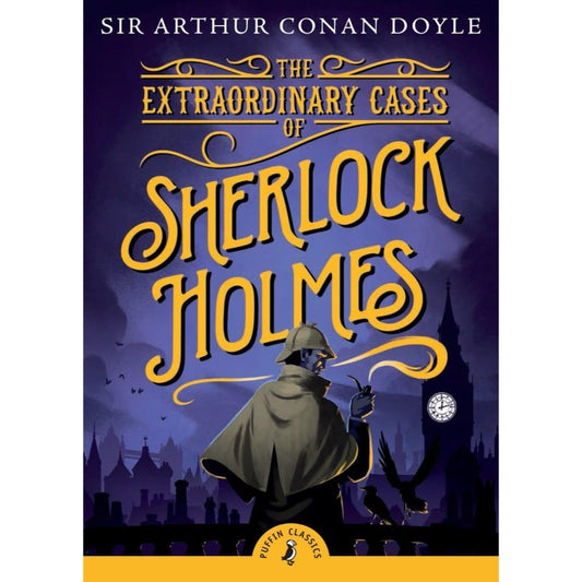 The Extraordinary Cases of Sherlock Holmes, by Sir Arthur Conan Doyle
