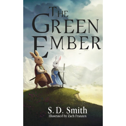 The Green Ember, by S. D. Smith