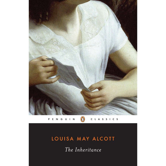The Inheritance, by Louisa May Alcott