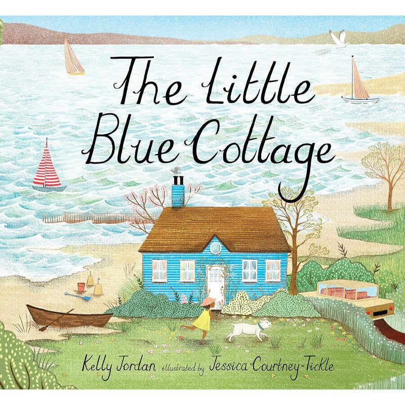 The Little Blue Cottage, by Kelly Jordan