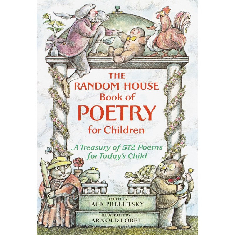 The Random House Book of Poetry for Children, by Jack Prelutsky