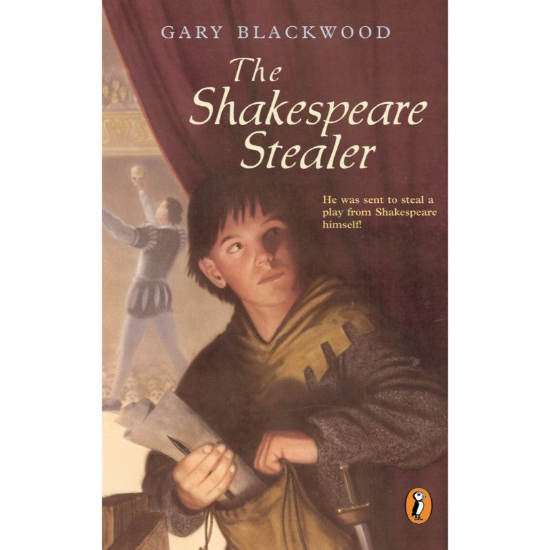 The Shakespeare Stealer, by Gary Blackwood
