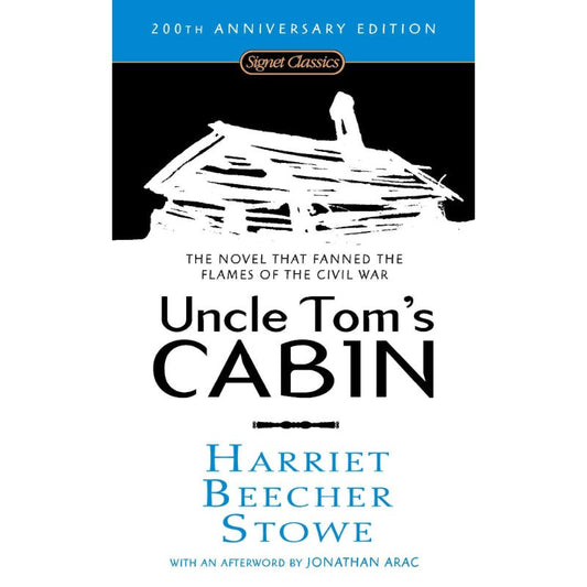Uncle Tom's Cabin, by Harriet Beecher Stowe